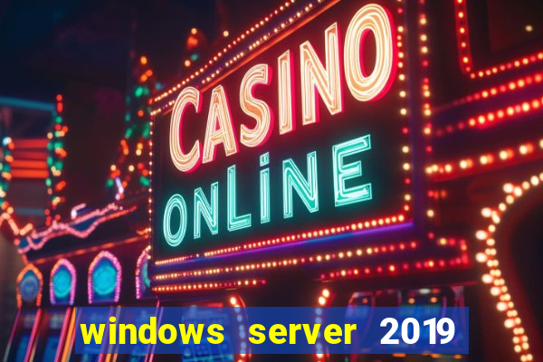 windows server 2019 iso pt-br download